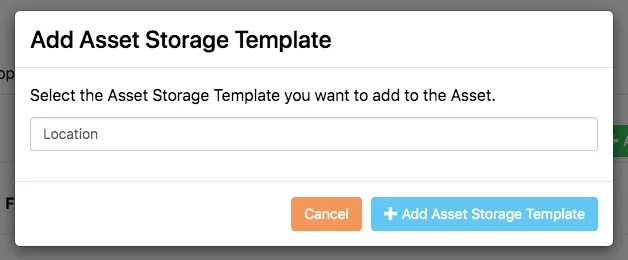 Dropdown for selecting an Asset Storage Template to apply to an Asset